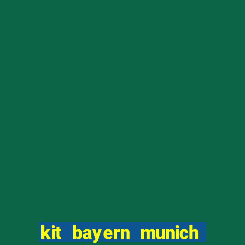 kit bayern munich dls 23